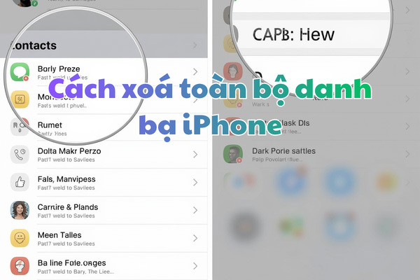 Cách xoá toàn bộ danh bạ iPhone